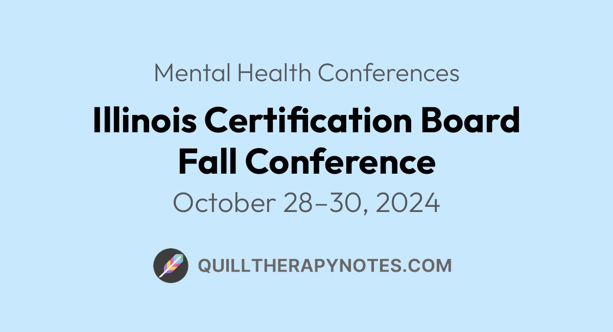 Illinois Certification Board Fall Conference Quill Therapy Notes