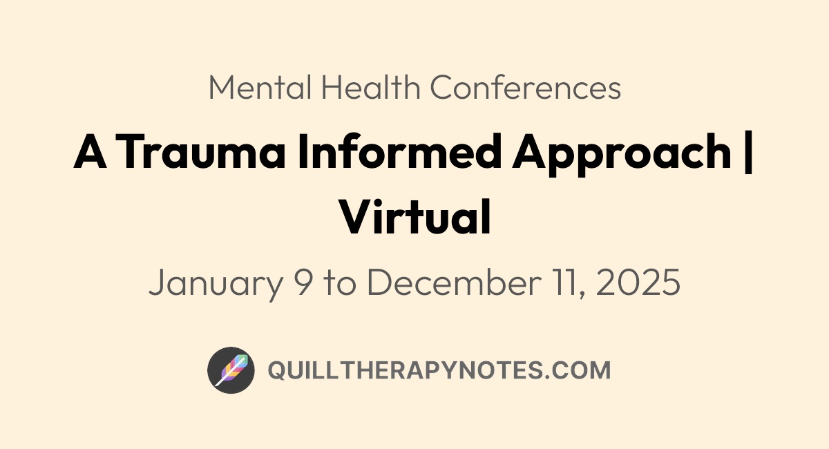 A Trauma Informed Approach Virtual Quill Therapy Notes